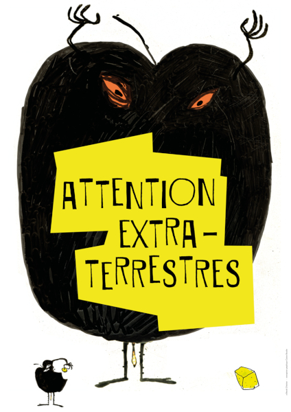 Attention Extraterrestres